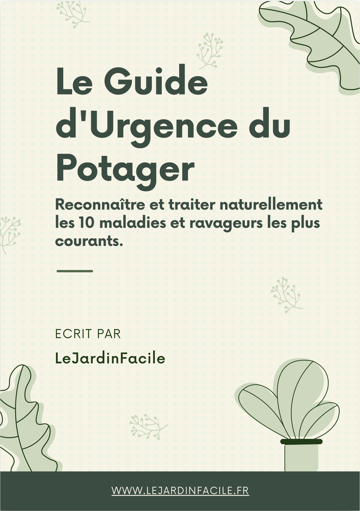 Le Guide d'Urgence du Potager